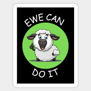 Ewe Can Do It | Ewe Pun Magnet